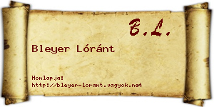 Bleyer Lóránt névjegykártya